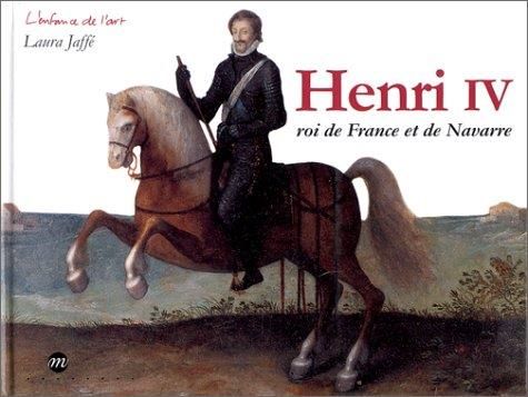 Henri iv roi de france et de navarre