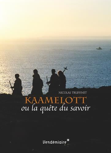 "Kaamelott" ou La quête du savoir