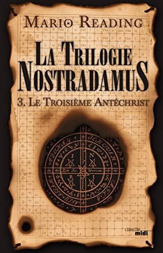 La Trilogie nostradamus t3