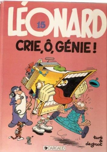 Leonard crie,ô,genie!