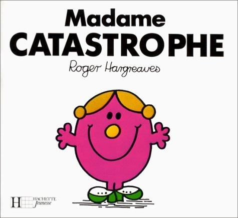 Madame castatrophe