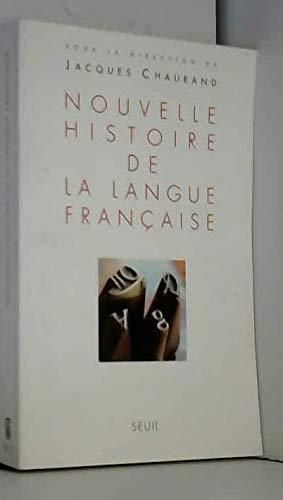 Nouvelle histoire de la langue francaise