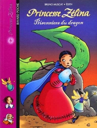 Princesse zélina-prisonniers du dragon t4