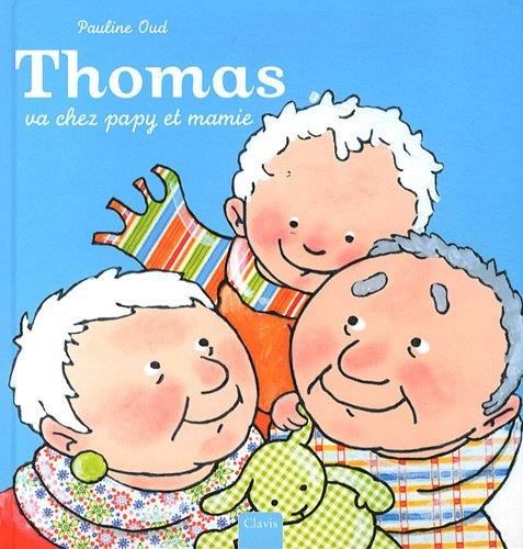 Thomas va chez papy et mamie